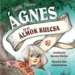 Kép 1/5 - Ágnes és az álmok kulcsa (e-hangoskönyv)