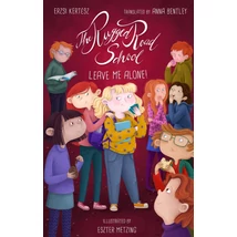 The Rugged Road School. Leave Me Alone! (angol nyelvű e-könyv)