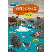 Tengerecki – Kalandok Magyarországon