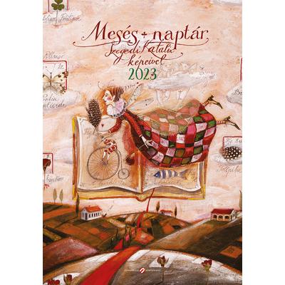 SZEGEDI KATALIN MESÉS NAPTÁRA – 2023