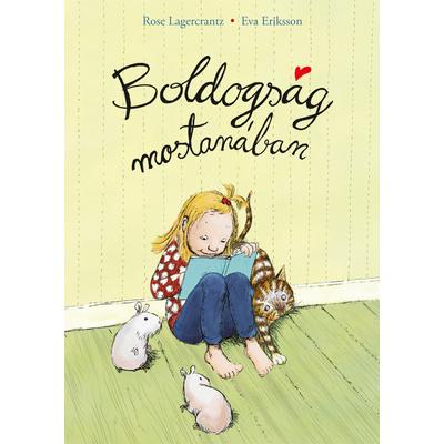 BOLDOGSÁG MOSTANÁBAN