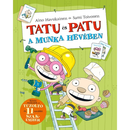 Tatu és Patu a munka hevében