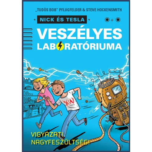 Nick és Tesla veszélyes laboratóriuma