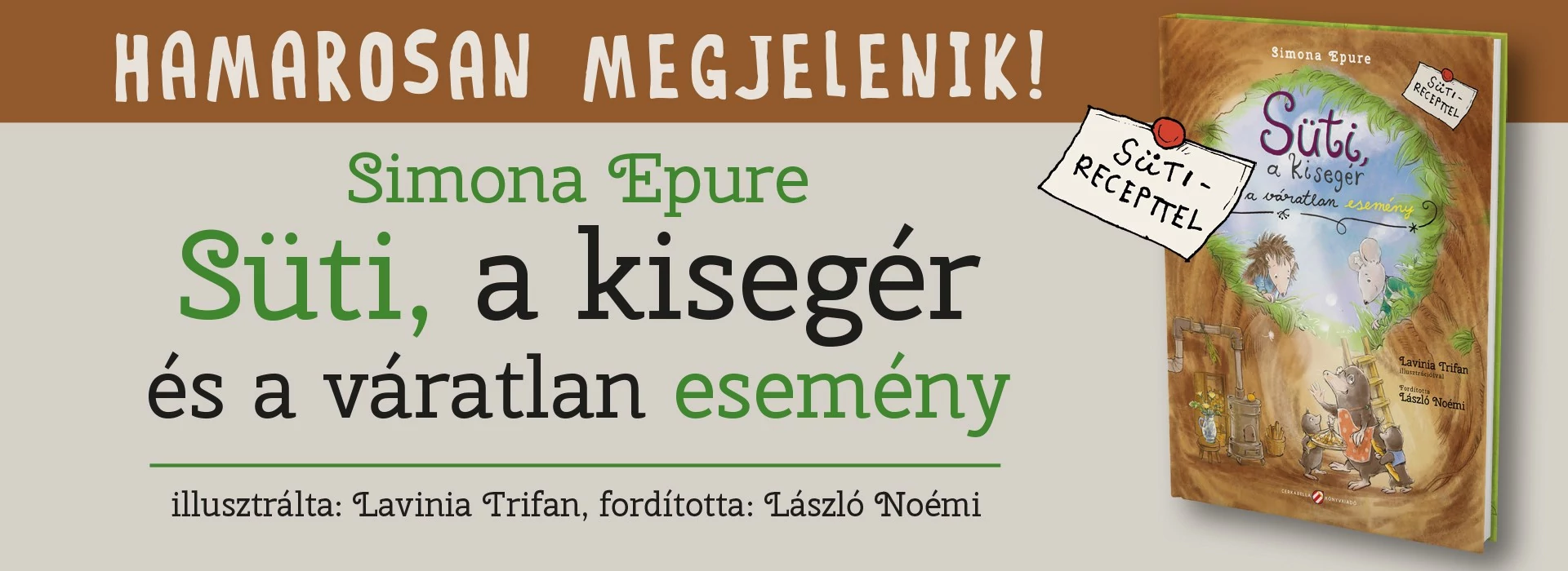 Süti, a kisegér és a váratlan esemény