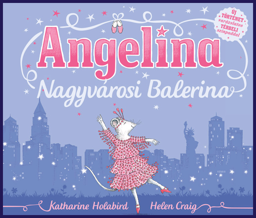 Angelina – Nagyvárosi balerina