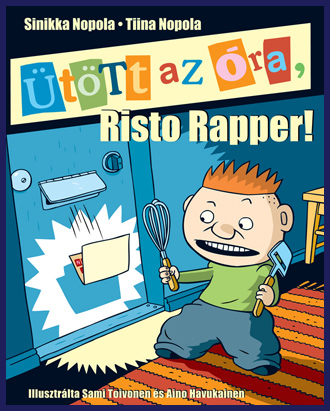 Ütött az óra Risto Rapper